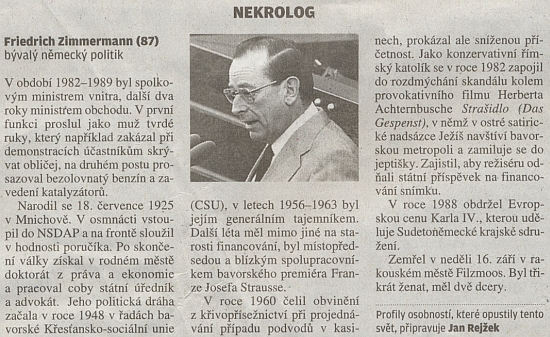 V nekrologu bývalého spolkového ministra vnitra Friedricha Zimmermanna (1925-2012) se objevila i zmínka o aféře kolem Achternbuschovy hry Strašidlo