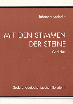 Obálka prvého svazku "paperbackové" edice Sudetoněmeckého krajanského sdružení (1992), kterým se stala její sbírka básní S hlasy kamenů