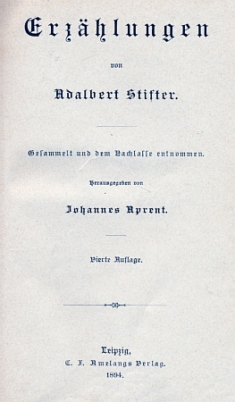 Vazba, předsádka a titulní list (1894) a předmluva z roku 1869 k jeho vydání Stifterových povídek ze spisovatelovy pozůstalosti