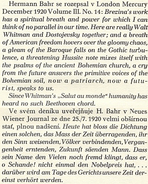 Jak vřelý měl Bahr i k českému básníku Otokaru Březinovi, o tom svědčí jeho anglický a německý text z roku 1920