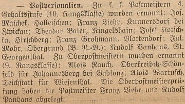 Zprávy v německých listech zachycují jeho působení u c.k. pošty v Českých Žlebech, přeložení z Velké Zdobnice do Rynoltic a jmenování c.k. poštmistrem v roce 1916