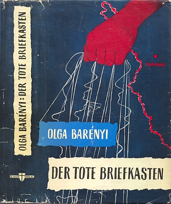 Obálka (1960) jejího románu "ze skutečnosti rudé české zpravodajské služby", vydaného nakladatelstvím Schild Verlag