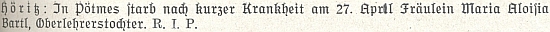 27. dubna 1949 zemřela v Pöttmes po krátké nemoci jeho dcera Maria Aloisia
