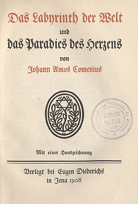 Obálka a titulní list jeho překladu Komenského "Labyrintu" (Verlag Eugen Diederichs, Jena, 1908)