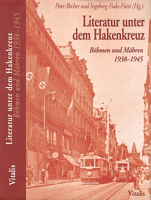 Obálka (2005) sborníku, jehož byl spolueditorem a který je věnován zániku německé literatury v Čechách a na Moravě (nakladatelství Vitalis, Praha, Furth im Wald)