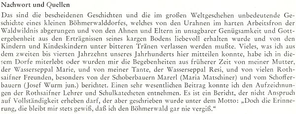 V závěru svého textu o historii obce Červená se zmiňuje i o své mamince, roz. Thurnerové, "po chalupě" řečené "Wasserseppal Marie"