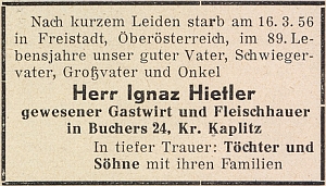 Parte asi nejznámějšího z Hietlerů v Pohoří na Šumavě, hostinského a řezníka Ignaze Hietlera, zemřelého ve věku 89 let 16. března 1956 v rakouském Freistadtu (pokud mu chtěli říkat důvěrně křestním jménem, bylo to "Nazi", tj. "Nácíček")