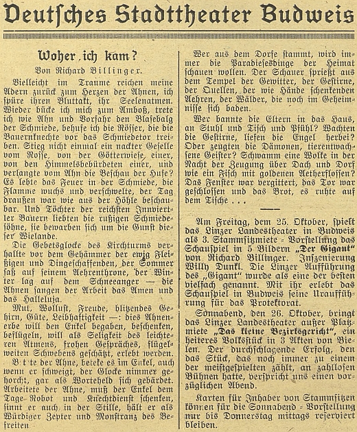 Jeho básnické vyznání, odvolávající se na venkovský selský původ, provází na stránkách budějovického německého listu pozvání ke zdejší inscenaci jeho hry hostujícím tu Zemským divadlem z Lince