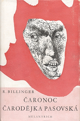 Obálka (1941) Jiřího Trnky k melantrišskému vydání jeho dvou her, uvedených v Národním divadle v Praze (hlavní roli v té druhé z nich sehrála Olga Scheinpflugová, vdova po Karlu Čapkovi)