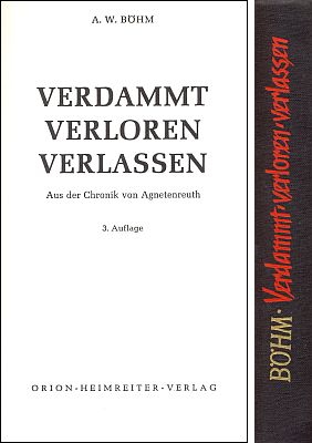 Titulní list a hřbet vazby třetího vydání (Orion Heimreiter Verlag 1970) jednoho ze dvou jeho románů