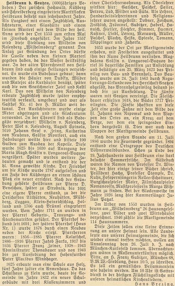 Jeho článek k 600. jubileu Hojné Vody vyšel v červnovém čísle krajanského
měsíčníku roku 1953 a je podepsaný Hans Brezina