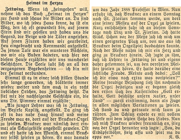 Tato vzpomínka na Brucknera vychází z vyprávění někdejšího učitele v Cetvinách, který se s Mistrem osobně setkal, Bruckner mu přehrál vlastní variace na císařskou hymnu a pak mu řekl v nářečí: "Tak a teď erteplbémáku nastup a něco mi zahraj ty."