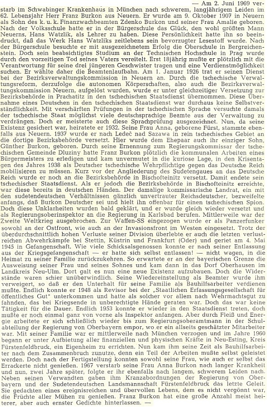 O jeho otci se takto dlouze rozepsal na stránkách krajanského časopisu Franz Seidl u příležitosti skonu Franze Burkona v červnu 1969 - na konci textu se dovídáme, že zesnulý napsal i množství veršů, zmíněno je ale i jeho válečné působení u Waffen-SS a to, že ještě předtím byl považován za
českého "špiona"...