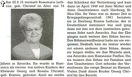 Jeho sestra Rosemarie se vdala do USA a zemřela tam 25. června 2016, jak vysvítá ze zprávy na stránkách krajanského měsíčníku