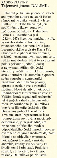 Obálka knihy vydané nakladatelstvím Melantrich (1991), "odhalující" v Dalimilovi Petra I. z Rožmberka (asi 1282-1347) - Šťastného hypotéza o autorovi nebyla českou historiografií přijata, jak o tom svědčí vědecká edice Dalimilovy kroniky od Marie Bláhové