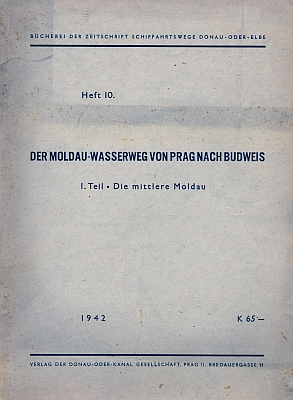 Obálka protektorátní publikace (1942) s německy psanými příspěvky i mnoha českých autorů o "vltavské vodní cestě
  z Prahy do Budějovic" v "edici časopisu pro plavební cestu Dunaj-Odra-Labe" i s jeho textem