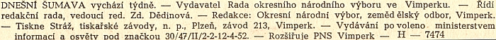 Tiráž 25. čísla týdeníku "Dnešní Šumava" v roce 1958 naposledy s jejím jménem