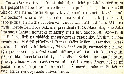 Pasáž z jeho významné knihy "Praha černá a zlatá" připomíná jejen významné osobnosti českých dějin, nýbž i spojitost vlastního osudu se Šumavou