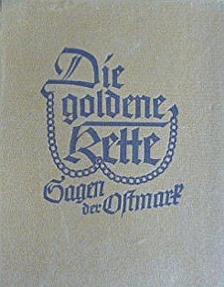 Vazba (1940) Döringovy knihy "pověstí Východní Marky", nazvané "Zlatý řetěz", vydané nakladatelstvím Hegel & Schade v Lipsku