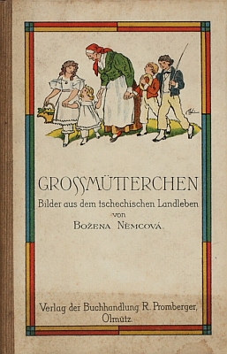 Obálka jeho německého překladu Babičky, vydaného v roce 1924 (Verlag der Buchhandlung R. Promberger)