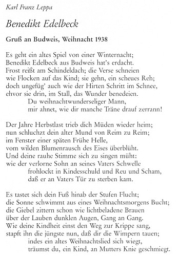 Jedno z otištění básně Budweiser Weihnacht K. F. Leppy má pouhé tři sloky místo pěti, titul "Benedikt Edelbeck", podtitul s vročením 1938 pak poukazuje na původnost této verze (viz i K. F. Leppa)