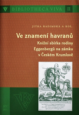 Obálky dvou knih věnovaných knižním sbírkám Eggenbergů (Jihočeská univerzita 2007 a 2011)