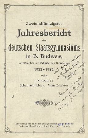 Tady se Johann Endt na konci 52. výroční zprávy německého státního gymnázia v Českých Budějovicích loučí v červnu roku 1923 s jeho existencí - napříště budou jeho zbylé třídy, tj. sexta, septima a oktáva, sloučeny se zdejší německou vyšší reálkou