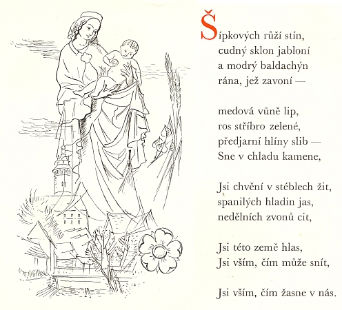 Tato báseň Ladislava Stehlíka o Madoně krumlovské vyšla v roce 1944(!), kdy Krumlov náležel k "Říši", v jeho sbírce "Madoně" u nakladatele Františka Borového, provázena kresbou Aloise Moravce