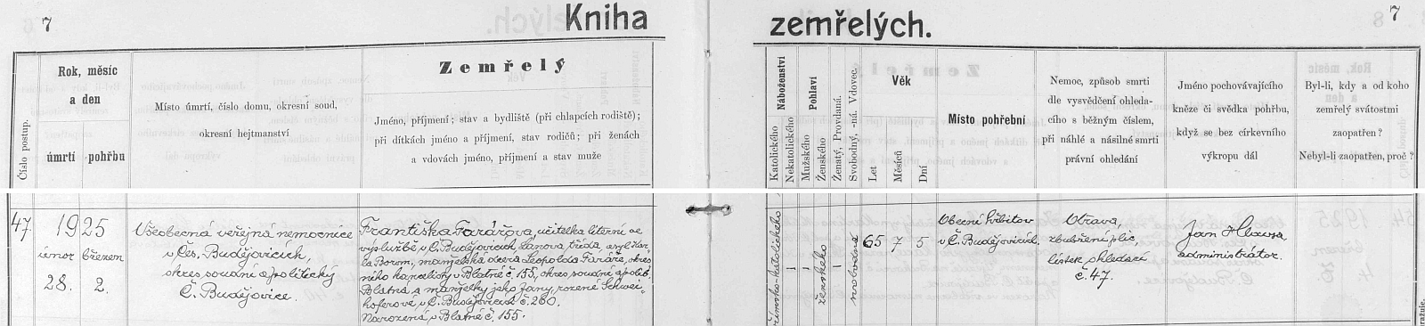 Záznam o jejím umrtí v knize zemřelých vedené od roku 1925 při českobudějovickém kostele sv. Jana Nepomuckého