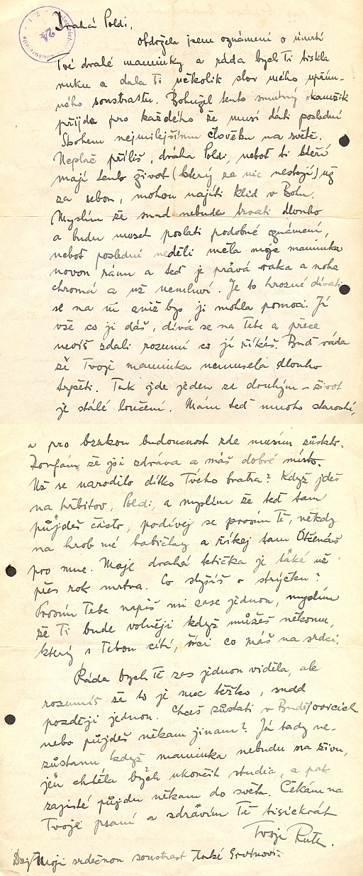 Její nedatovaný česky psaný dopis z Vídně do Českých Budějovic, podle některých vět zřejmě z roku 1949, kdy ještě žila její matka