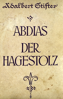 Obálka (1924, Österreichischer Schulbücherverlag, Vídeň) "školského" vydání dvou povídek Adalberta Stiftera, k němuž napsal předmluvu...