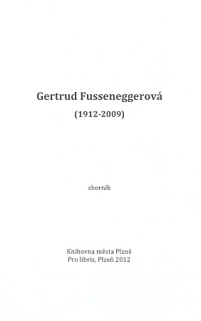 Titulní list (2012) publikace vydané Knihovnou města Plzně k 100. výročí jejího narození