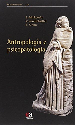 Obálka (2013) italského vydání knihy o antropologii a psychopatologii, na níž je uveden jako spoluautor s Eugenem Minkowskim a Erwinem Strausem, z římského nakladatelství Anicia