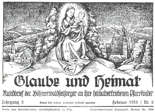 Záhlaví únorového čísla měsíčníku Glaube und Heimat z roku 1951, které doprovází jeho článek o tom,
kdy se s tímto časopisem setkal poprvé