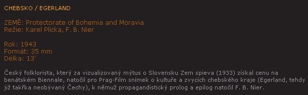 Zapomenutý (oživil ho až Mezinárodní festival dokumentárního filmu v Jihlavě 2010) dokument o Chebsku, jehož režii spoluvedl Karel (Karol) Plicka, shodou okolností vznikl téhož roku 1943, kdy se stal Alfred Görgl nositelem literární ceny Adalberta Stiftera