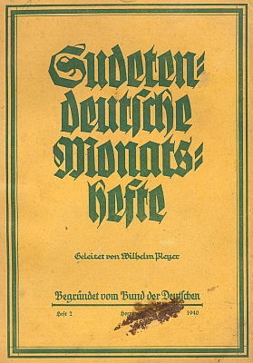 Tady čteme v záhlaví únorového čísla válečného ročníku časopisu Sudetendeutsche Monatshefte, řízeného Wilhelmem Pleyerem, verše tehdy dvaatřicetiletého Görgla, nadšeně jdoucího "im Felde" do boje "pro Říši"