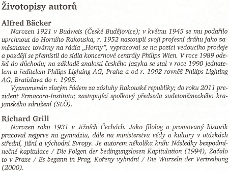 Mezi sedmi životopisy autorů knihy o mnichovské dohodě figurují na prvých dvou místech jména Alfred Bäcker a Richard Grill (Jižní Čechy se ovšem správně píší s malým "j")