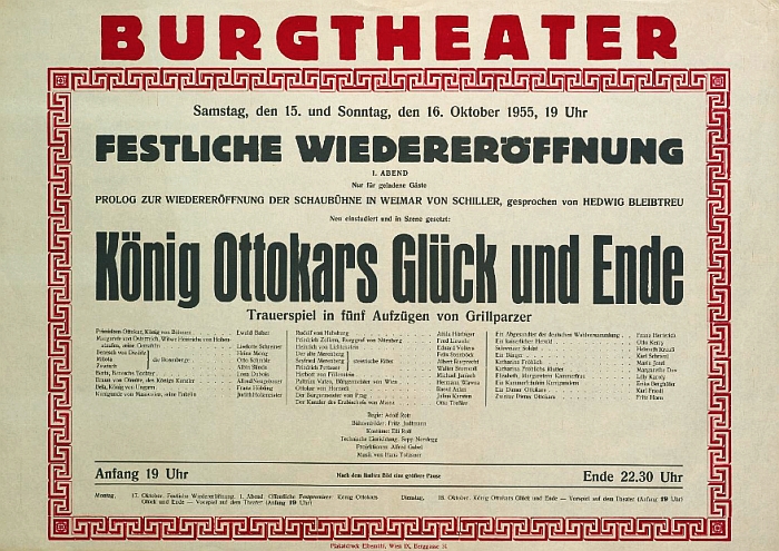 Plakát slavnostního uvedení Grillparzerovy hry roku 1955, v němž země nad Dunajem znovuzískala nezávislost, ve vídeňském Burgtheatru