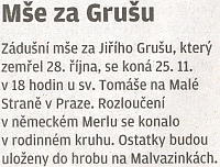 Zpráva z listopadu roku 2011 o zádušní mši na pražské Malé Straně a následném uložení ostatků na Malvazinkách (Smíchovském hřbitově), kde je pochován třeba i básník Egon Bondy