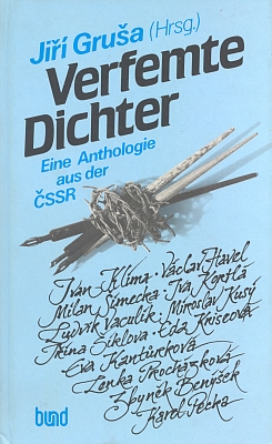 Obálka (1983) antologie za "normalizace" zakázaných českých a slovenských autorů, kterou sestavil pro nakladatelství Bund-Verlag v Kolíně nad Rýnem