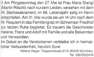 Tady referuje v krajanském měsíčníku o smrti své sestry Marie, zesnulé na svatodušní neděli roku 2007 v 88 letech věku a pochované poslední den měsíce května do rodinného hrobu v rakouském Schremsu (česky se obci říkalo Skřemelice)