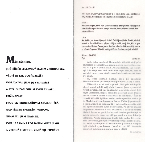 Několik stránek z tištěného programu k inscenaci Jihočeského divadla z roku 1997
s citacemi z Vančurova slavného románu, který Hahn přeložil do němčiny