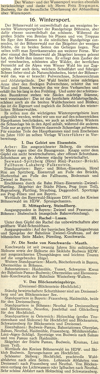 Jejího otce Fritze Stegmanna připomíná i pasáž o zimních sportech v průvodci Šumavou,
který vydal v roce 1929 Deutscher Böhmerwaldbund