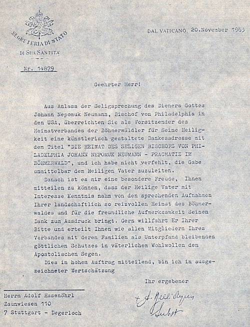 Jím podepsaná odpověď na přiložený dopis z Vatikánu, oznamující blahořečení Jana Nepomuka Neumanna dne 13. října 1963, vyjadřuje dík sdružení Heimatverband der Böhmerwäldler, jehož byl Hasenöhrl spolkovým předsedou