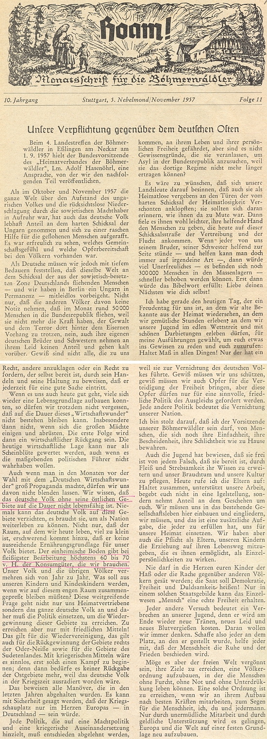 Jeho projev ma "zemském setkání Šumavanů" v Esslingen roku 1957 obsahuje i myšlenku, že bez ohledu na německý hospodářský zázrak "není německý národ bez svých východních území životaschopný"