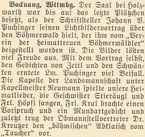 Také ještě pod svým dívčím jménem se jako recitátorka nářečních veršů uplatnila při přednášce Johanna Baptista Puchingera o Šumavě, provázené světelnými obrazy v Backnangu roku 1952