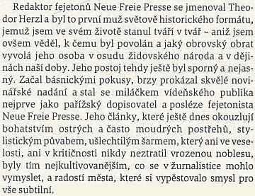 Obsáhlá jinak vzpomínka Stefana Zweiga začíná prezentaci Herzla jako fejetonisty Neue Freie Presse