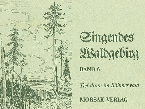 Obálka (1988) posledního svazku edice šumavských písní, který obsahuje jeho zejména nářeční texty,
vydaného nakladatelstvím Morsak v Grafenau