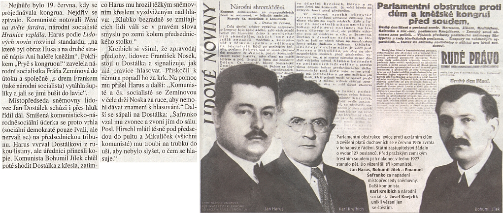 Takto vyhlížel i za Hirschlovy účasti komunistický a národně socialistický "podíl" na práci republikánského parlamentu v červnu 1926, kdy se projednávaly platy kněží