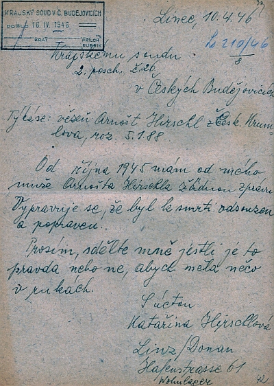 Český psaný dotaz jeho ženy Kateřiny (podepsala se Katařina) z Lince Krajskému soudu v Českých Budějovicích, datovaný 10. dubna 1946